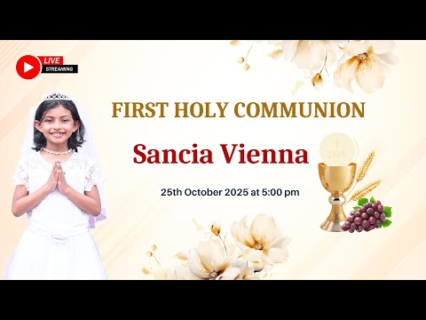 First Holy Communion Of SANCIA VIENNA | LIVE from Permannur