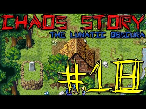 Leinad & Friends - Let's Play Chaos Story - The Lunatic Obscura - #18