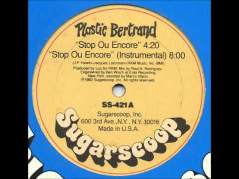 Plastic Bertrand - Stop Ou Encore (Instrumental)
