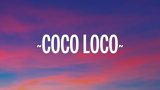 Maluma - COCO LOCO (Letra/Lyrics)  | lista de reproducción mixta