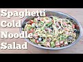 Cold Pasta Salad Using Spaghetti Noodles