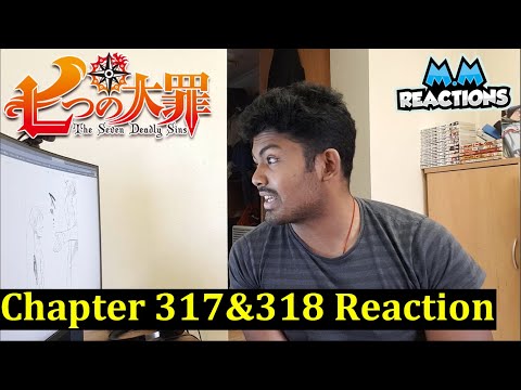 Return of the Pride!!! - The Seven Deadly Sins Chapter 317 & 318 Live Reaction