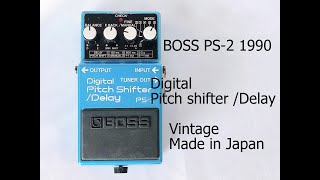 Boss PS-2 Digital Pitch Shifter/Delay - What To Know & Where Boss PS-2 Digital Pitch Shifter/Delay - What To Know & Where