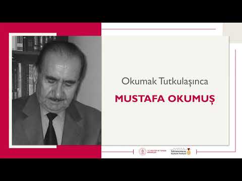 Okumak Tutkulaşınca | Mustafa Okumuş