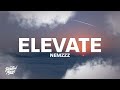 Nemzzz - Elevate (Lyrics)