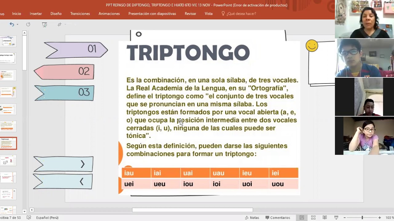 CLASE ZOOM PRÁCTICA DIPTONGO, TRIPTONGO E HIATO 6TO VIE 13 NOV