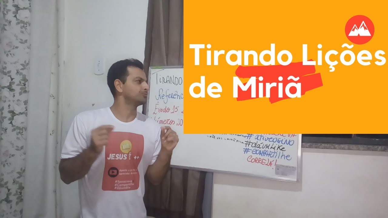 Tirando Lições de Miriã!