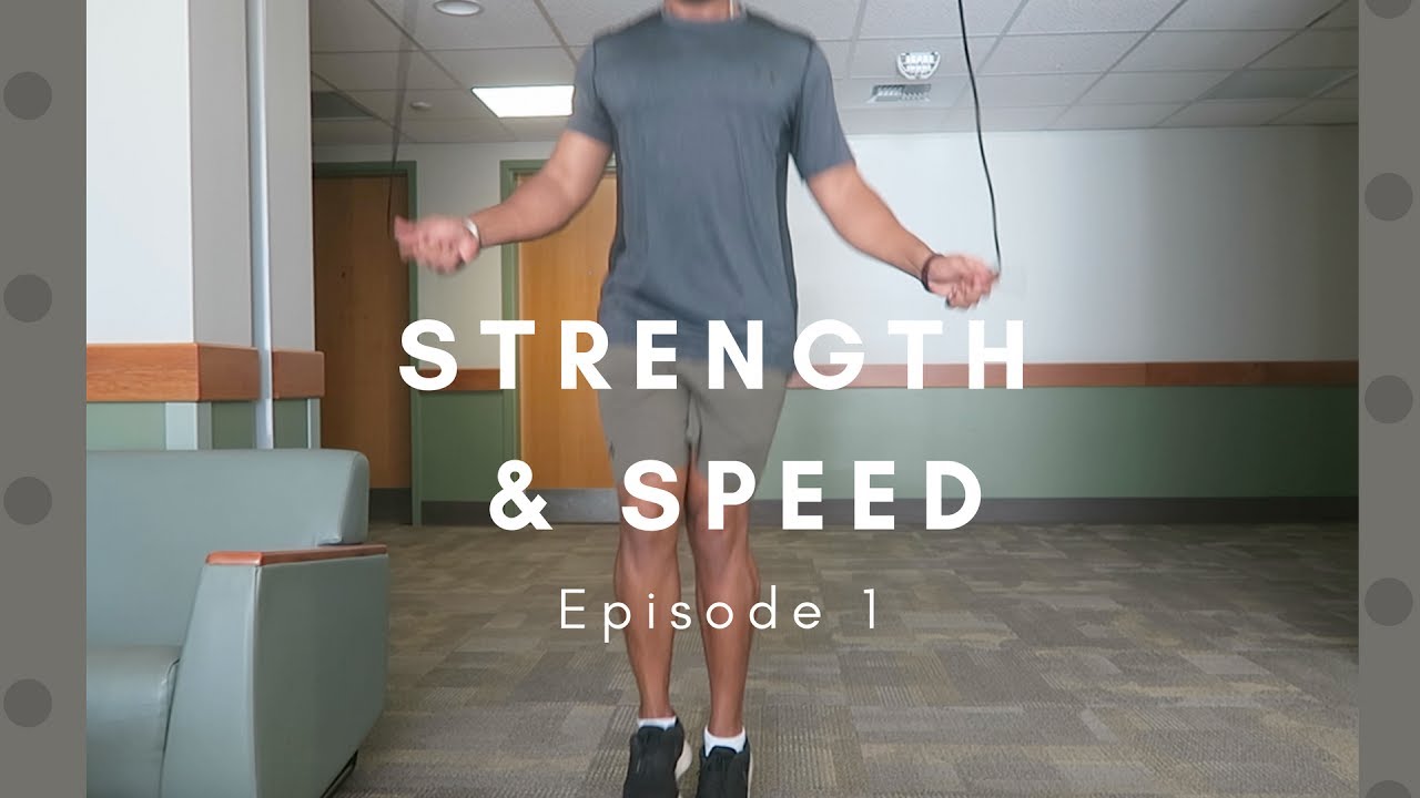 Strength and Speed Ep 1