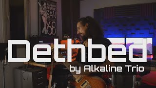 Dethbed - Alkaline Trio (Quarantine Collaboration Cover)