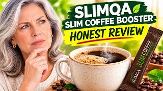 🔥 SLIMQA SLIM COFFEE BOOSTER REVIEW 2026 – (I TRIED IT 90 DAYS) - REAL RESULTS OR HYPE?