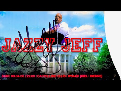 SLIDESHOW: JAZZY JEFF @ CASTELLINO CLUB, IPSACH (BIEL/BIENNE) SWITZERLAND 🇨🇭 08.04.2006