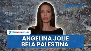 Angelina Jolie Bela Palestina, Tegaskan Dukungan dengan Posting Penderitaan Warga di Media Sosial