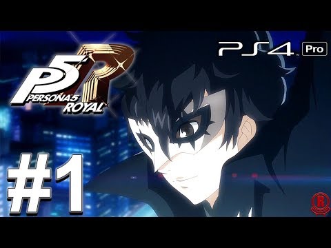 Persona 5 Royal (PS4 PRO) English - Gameplay Walkthrough Part 1 [1080p 60fps]