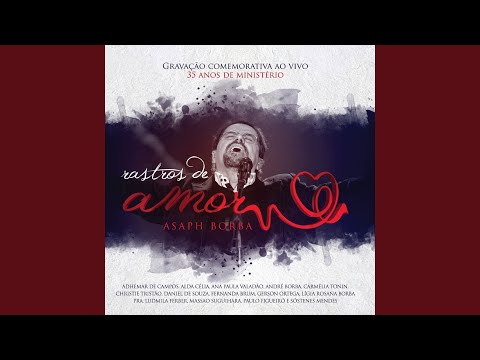 Toca A Trombeta  Nós Somos O Povo  Canto A Ti, Senhor, Esta Canção (pot-pourri) - Asaph Borba