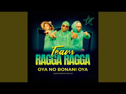 Oya no bonani oya - Team ragga ragga