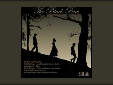 The Black Pine - Imperfect People
