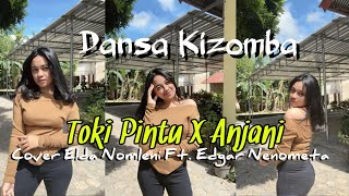 Download lagu DANSA KIZOMBA || TOKI PINTU X ANJANI || Cover Elda Nomleni Ft Edgar Nenometa mp3 Download lagu DANSA KIZOMBA || TOKI PINTU X ANJANI || Cover Elda Nomleni Ft Edgar Nenometa mp3