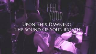 Upon This Dawning - The Sound Of Your Breath (Lyric Video)