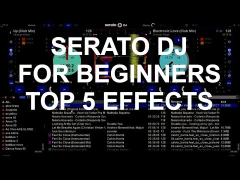 Serato DJ For Beginners - Top 5 Serato DJ Effects