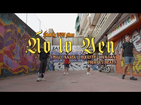 J.ROLDAN, CHILD282, NAZEK J, EQUISTÉ - NO LO VEN [PROD. JCC]