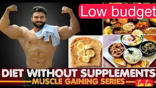 Diet without Supplements | Full Day Diet | Muscle Gaining Series