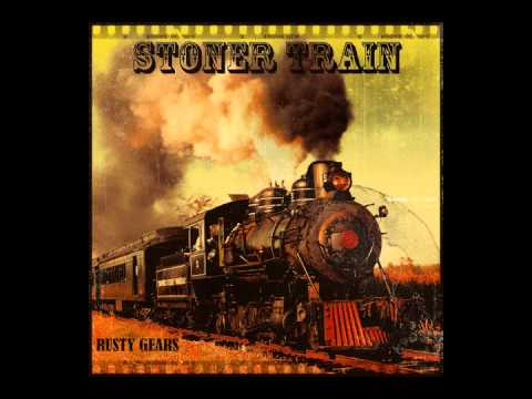 Stoner Train - Stoner Train