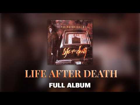 The Notorious B.I.G. - Life After Death (Full Album)