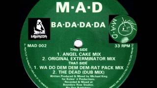 MAD - Ba Da Da Da (Angel Cake Mix)