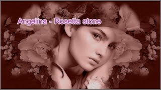 Angelina - Rosetta Stone