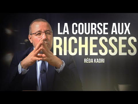 La course aux richesses ? La Sourate 102 « At-Takathour » - Réda Kadri