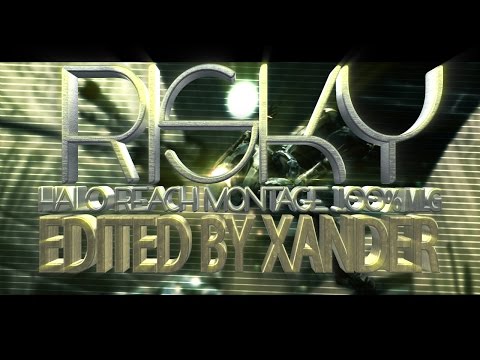 Risky - Final Halo Reach Montage // 100% MLG (Edited by Xander)