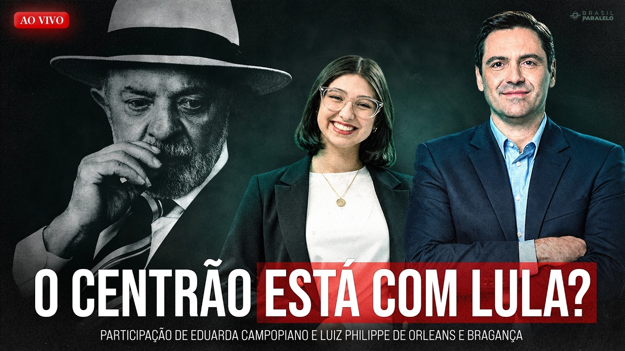 CENTRÃO, GOVERNO E CONGRESSO: O QUE MUDA ATÉ O DIA 25 | com Luiz Philippe e Eduarda Campopiano
