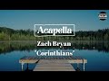 Zach Bryan Corinthians ACAPELLA