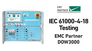 Conducting IEC 61000-4-18 Testing with the EMC Partner DOW3000