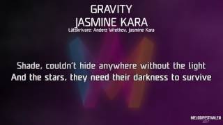Jasmine Kara - "Gravity"