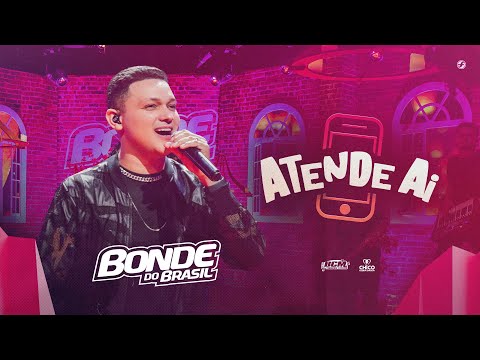 Bonde do Brasil  - Atende aí (Clipe oficial)