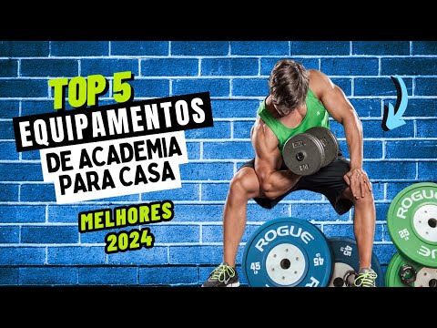 [SÓ OS MELHORES] Top 5 Equipamentos de Academia para Treinar em Casa 2024