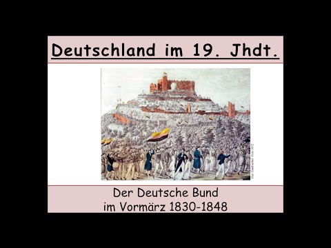 Der Deutsche Bund im Vormärz 1830-1848 (Hambacher Fest | Sturm auf die Hauptwachen)