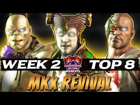 Champions of the Realms MKX REVIVAL: Week 2 TOP 8 - Tournament Matches
