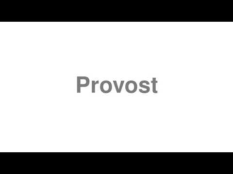 How to Pronounce "Provost"