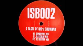 Serious Danger - A Taste Of Rio's Showbar (Sandpiper Mix)