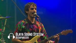 Olaya Sound System - Desaparecer (Festival Descabellado 2016)