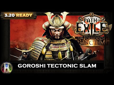 3.20 ONI-GOROSHI TECTONIC SLAM CHIEFTAIN - POE FORBIDDEN SANCTUM - POE BUILDS