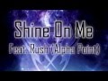 Mental Discipline - Shine On Me (Feat. Rush ...