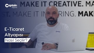 E-Ticaret Altyapısı Nedir? En İyi E-ticaret Altyapısı Seçme Rehberi