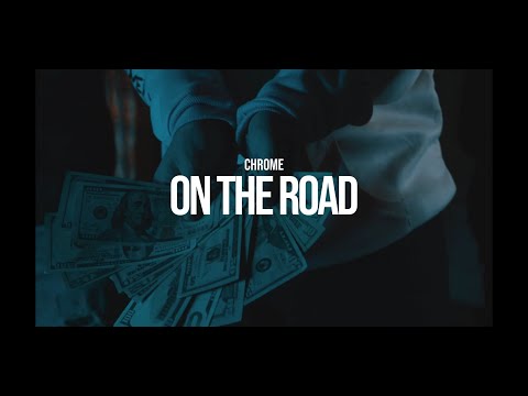 Chrome - On The Road (Official Music Video)