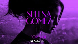 Selena Gomez &amp; the Scene - My Dilemma 2.0 (Dolby Atmos)