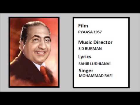 TANG AA CHUKE......PYAASA 1957 MOHAMMAD RAFI