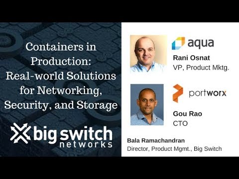 [Webinar] Containers in Production: Real-world Solutions for Networking, Security, and Storage