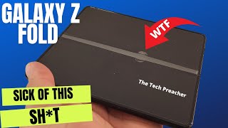 Samsung Z Fold 3 ISSUES !!!! | Im Sick Of This SH*T !!!